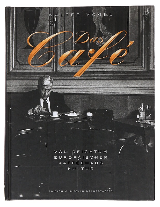 Das Cafe - Walter Vogel - Historiakirjat - 10105509930 - 0