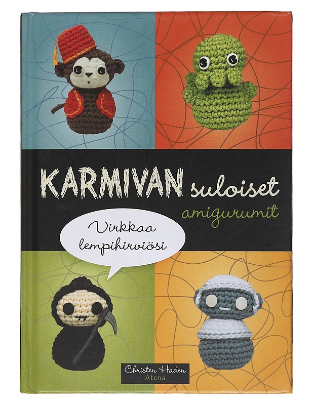 Karmivan suloiset amigurumit - Haden, Christen - Käsityökirjat - 10105509978 - 0