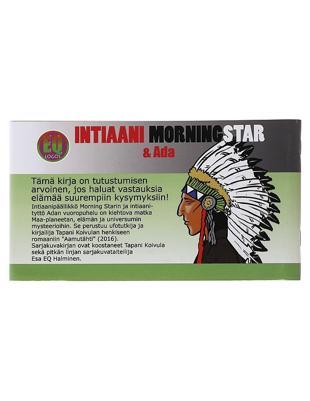 Intiaani Morning Star ja Ada - Koivula, Tapani - Sarjakuvat - 10105509979 - 1