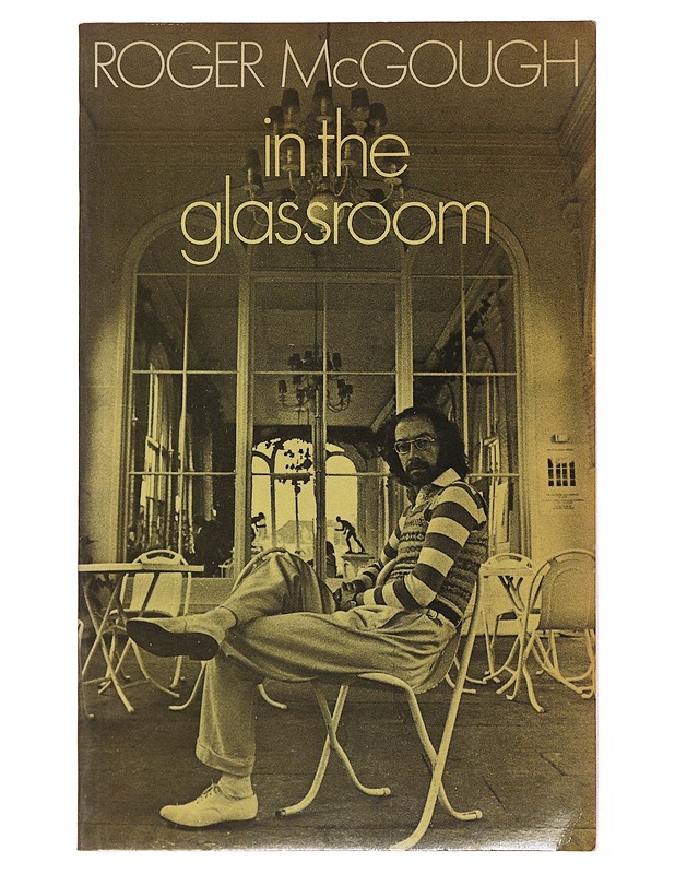 In the glassroom - Roger McGough - Runot ja näytelmät - 10105509987 - 0