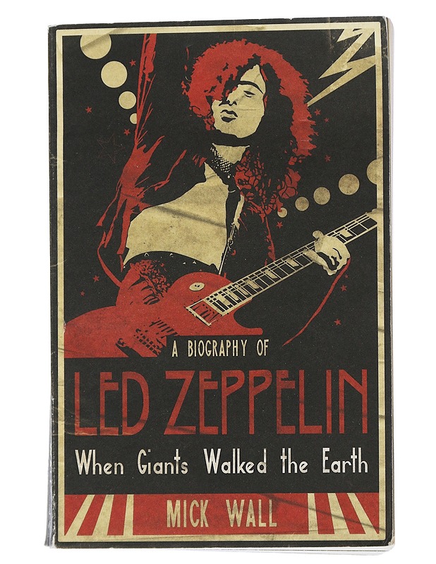 A biography of Led Zeppelin - Mick Wall - Musiikki- ja elokuvakirjat - 10105510050 - 0