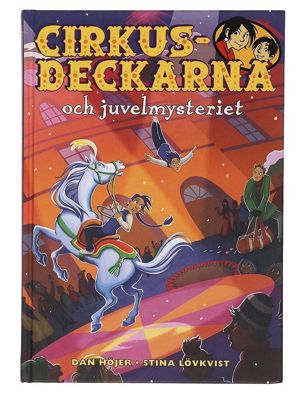 Cirkusdeckarna och juvelmysteriet - Höjer, Dan - Lastenkirjat - 10105510053 - 0