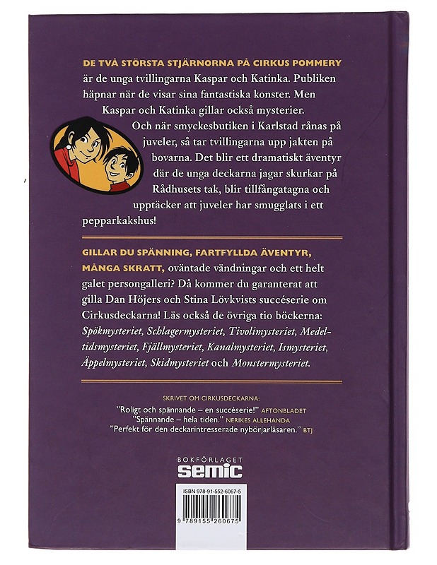 Cirkusdeckarna och juvelmysteriet - Höjer, Dan - Lastenkirjat - 10105510053 - 1