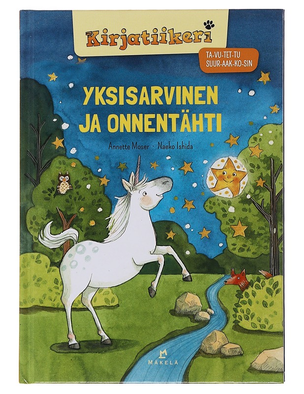 Yksisarvinen ja onnentähti - Moser, Annette - Lastenkirjat - 10105510070 - 0