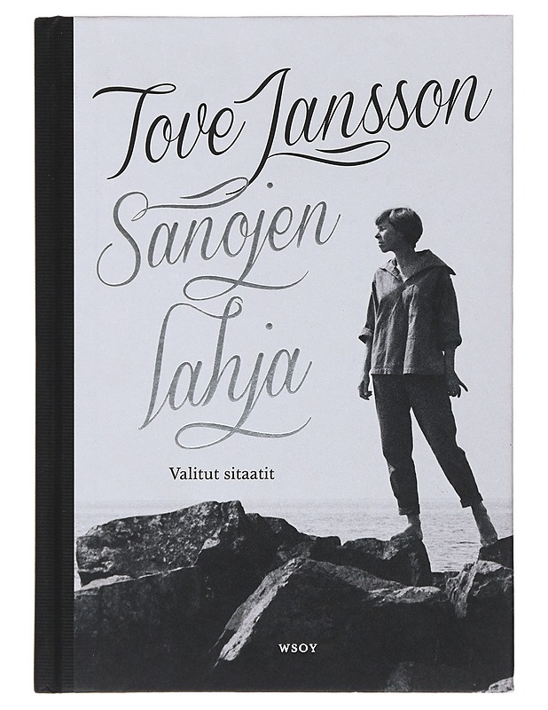 Sanojen lahja : valitut sitaatit - Jansson, Tove - Romaanit ja novellit - 10105510069 - 0