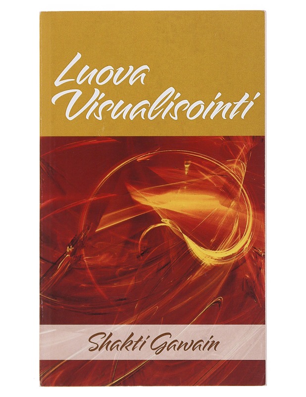 Luova visualisointi - Gawain, Shakti - Tietokirjat ja oppaat - 10105510085 - 0