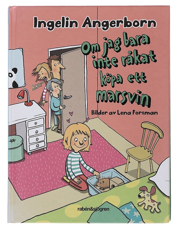 Om jag bara inte råkat köpa ett marsvin - Angerborn, Ingelin - Lastenkirjat - 10105510104 - 0