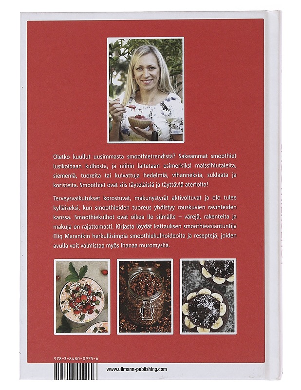 Smoothiekulhot : lusikoitavat vitamiinipommit - Maranik, Eliq - Ruokakirjat - 10105510114 - 1