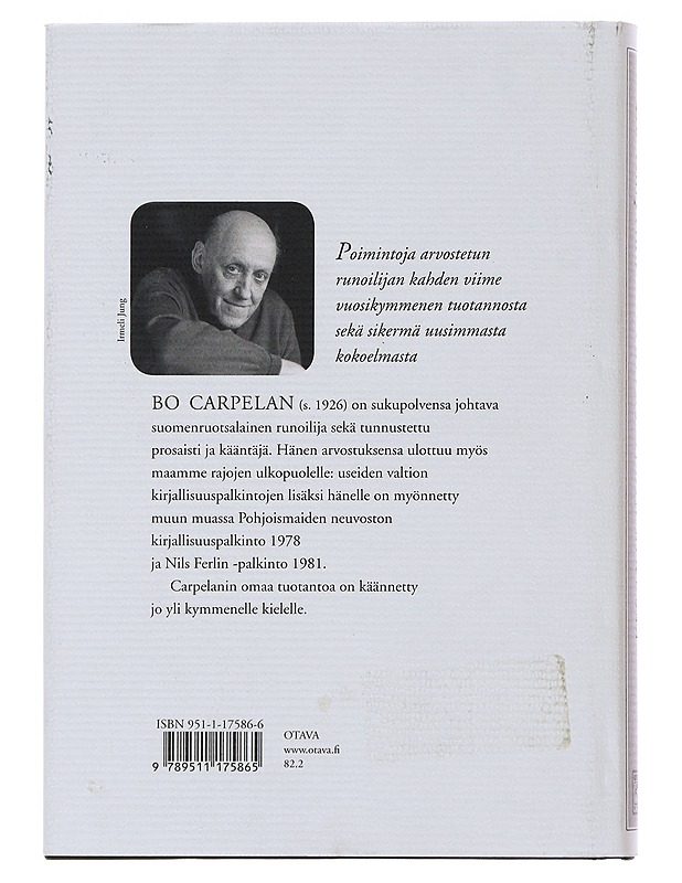 Taivas avoin sinussa- Carpelan, Bo - Runot ja näytelmät - 10105510136 - 1