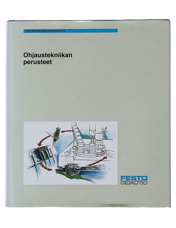 Ohjaustekniikan perusteet - Bernd Bocksnick - Tietokirjat ja oppaat - 10105510139 - 0
