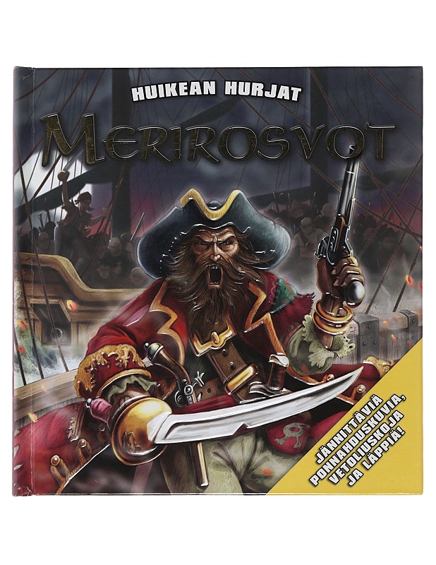 Huikean hurjat merirosvot - Oksanen, Mika - Lastenkirjat - 10105510158 - 0