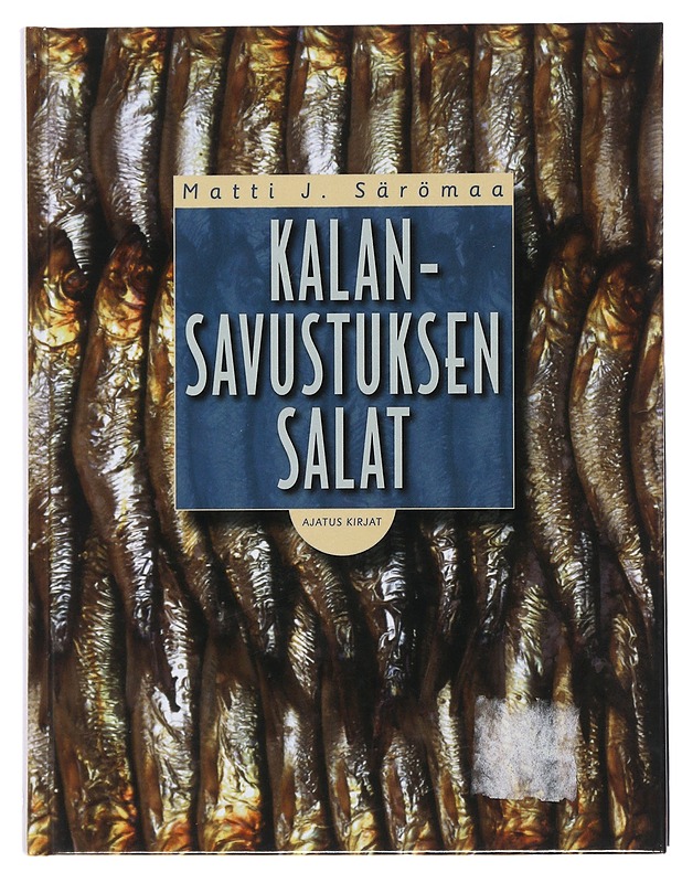 Kalansavustuksen salat - Särömaa, Matti J. - Harrastekirjat - 10105510189 - 0