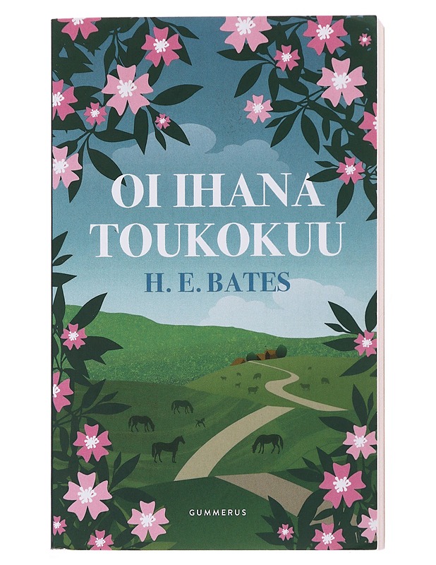 Oi ihana toukokuu - Bates, H. E. - Romaanit ja novellit - 10105510208 - 0