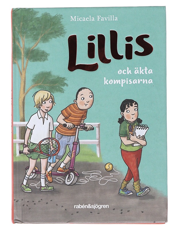 Lillis och äkta kompisarna - Micaela Favilla - Lastenkirjat - 10105510219 - 0