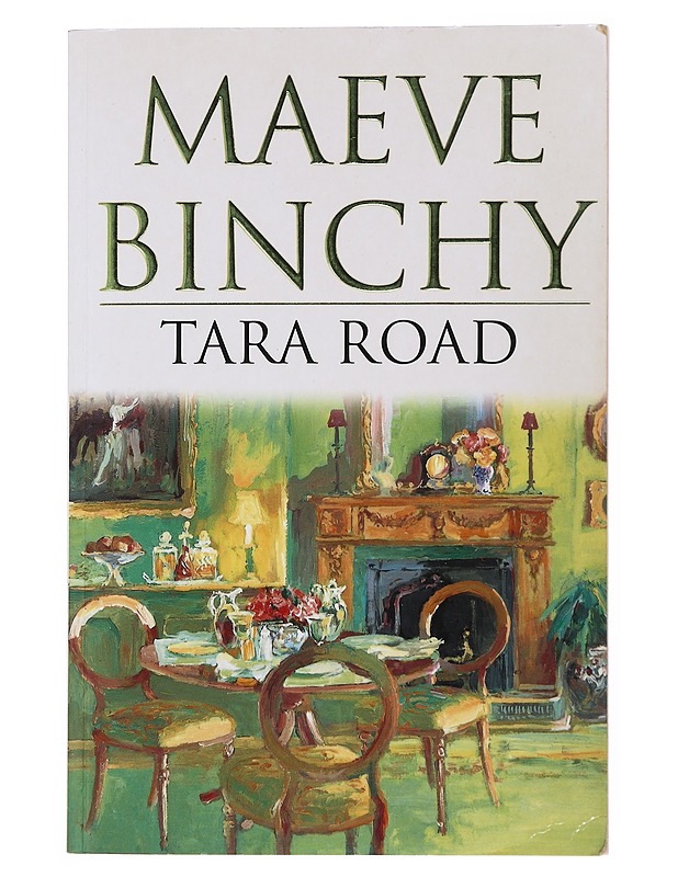 Tara Road - Maeve Binchy - Romaanit ja novellit - 10105510223 - 0