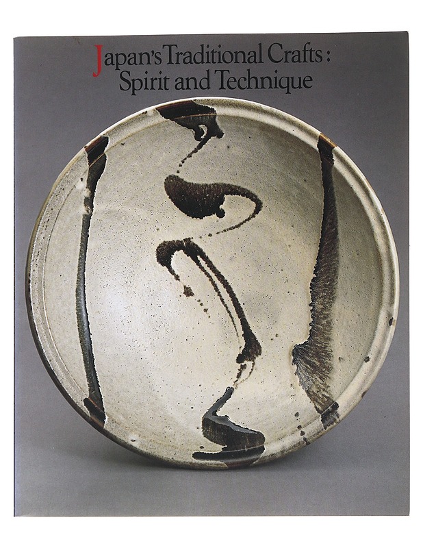 Japan's Traditional Crafts : Spirit And Technique - Taide- ja kulttuurikirjat - 10105510233 - 0