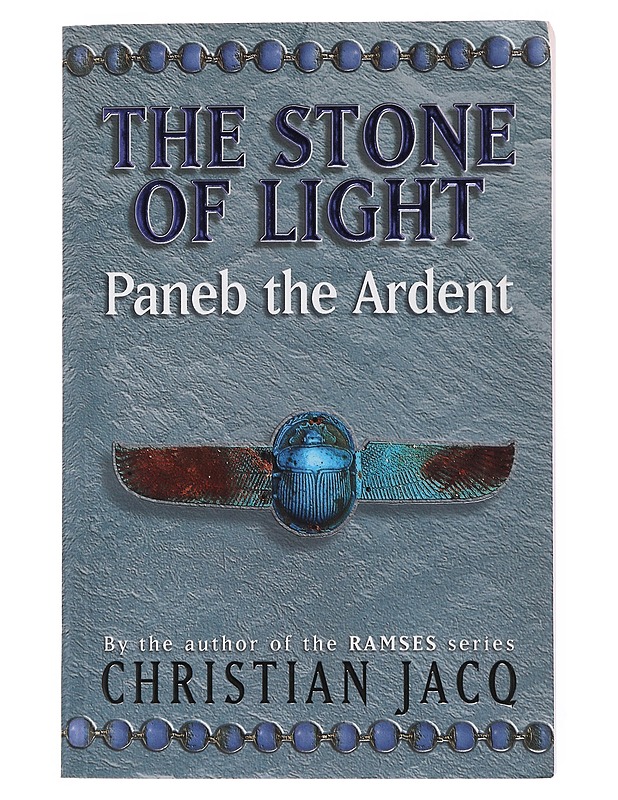 The stone of light: Paneb the Ardent - Christian Jaco - Romaanit ja novellit - 10105510228 - 0