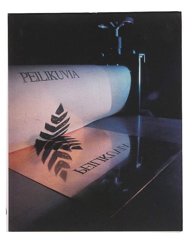 Peilikuvia : suomalaisen metalligrafiikan murros 1980-luvulla = Mirror images : the transformation of Finnish printmaking in the 1980s - Lehtinen, Tuula - Tietokirjat ja oppaat - 10105510277 - 0