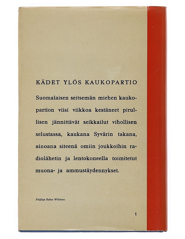 Kädet ylös kaukopartio - Esa Anttala - Romaanit ja novellit - 10105510282 - 1