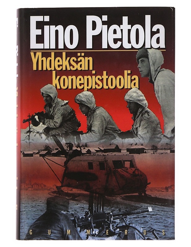 Yhdeksän konepistoolia - Eino Pietola - Romaanit ja novellit - 10105510286 - 0