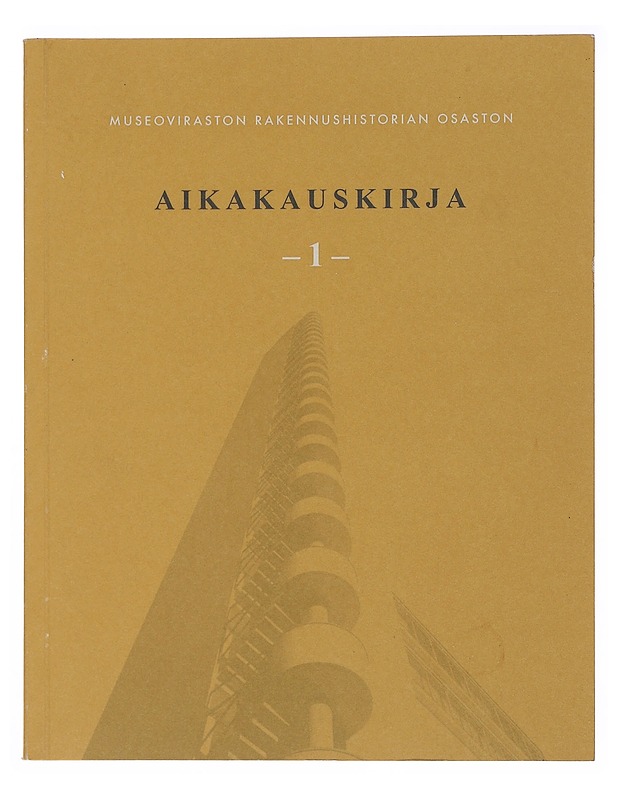 Aikakauskirja 1 - [toimittajat: Marja-Leena Ikkala ja Marja Terttu Knapas] - Historiakirjat - 10105510293 - 0