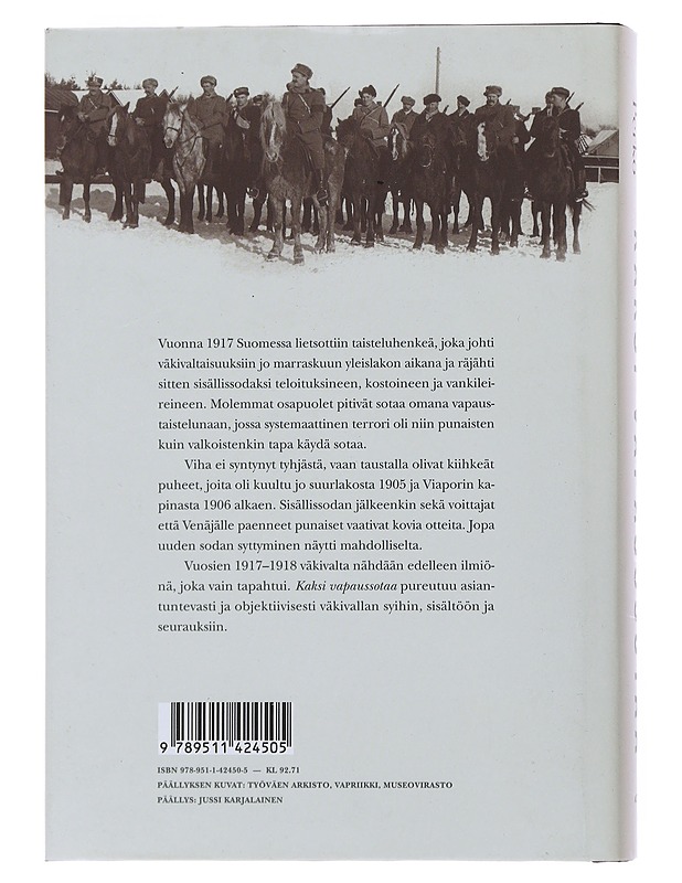 Kaksi vapaussotaa : viha, vallankumous, terrori ja uuden alku 1905-1919 - Touko Perko - Historiakirjat - 10105510304 - 1