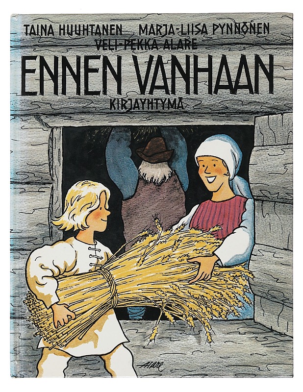 Ennen vanhaan - Huuhtanen, Taina - Lastenkirjat - 10105510319 - 0
