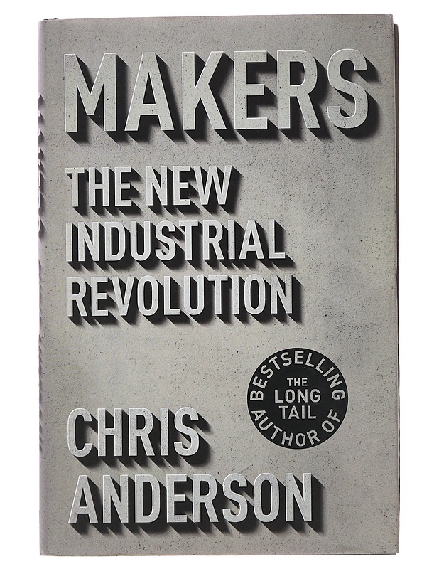 Makers : the new industrial revolution - Chris Anderson - Tietokirjat ja oppaat - 10105510320 - 0