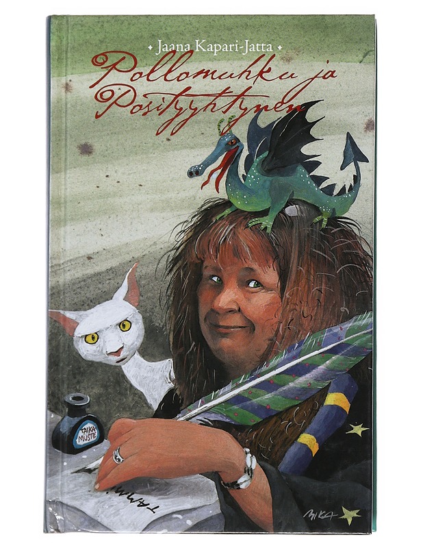 Pollomuhku ja Posityyhtynen - Jaana Kapari-Jatta - Nuorten kirjat - 10105510323 - 0