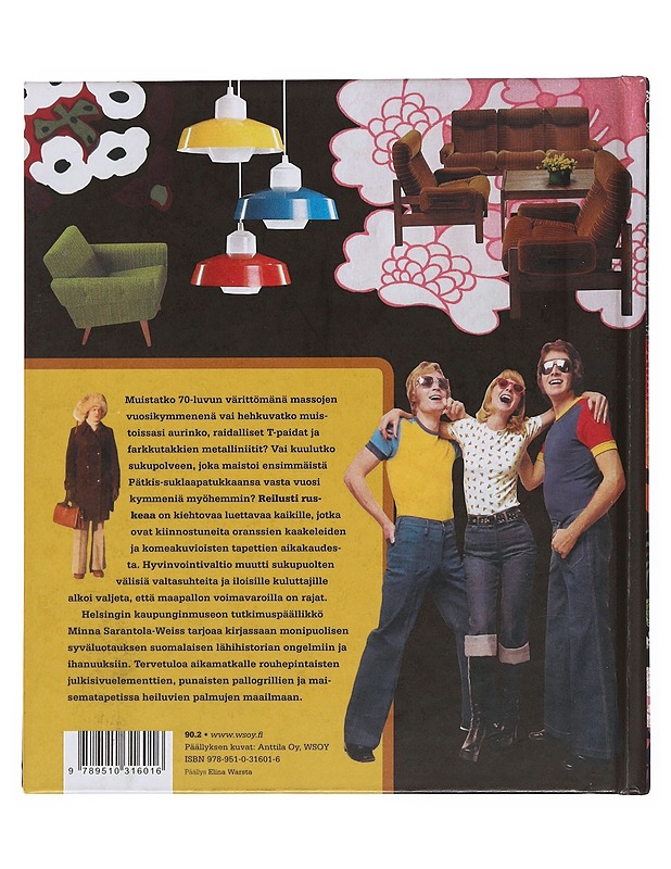 Reilusti ruskeaa : 1970-luvun arkea - Minna Sarantola-Weiss - Tietokirjat ja oppaat - 10105510333 - 1
