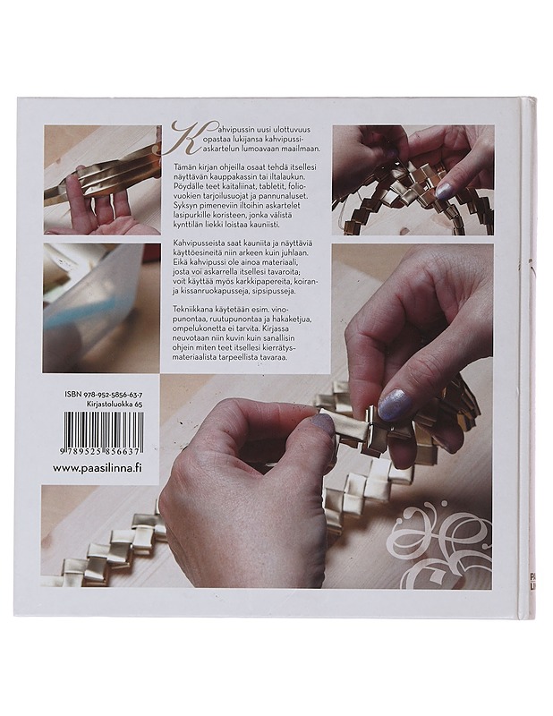 Kahvipussin uusi ulottuvuus - Saarinen, Seija - Tietokirjat ja oppaat - 10105510340 - 1