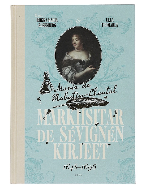 Markiisitar de Sévignén kirjeet 1648-1696 - Sévigné, Marie de Rabutin-Chantal - Elämäkerrat ja muistelmat - 10105510343 - 0