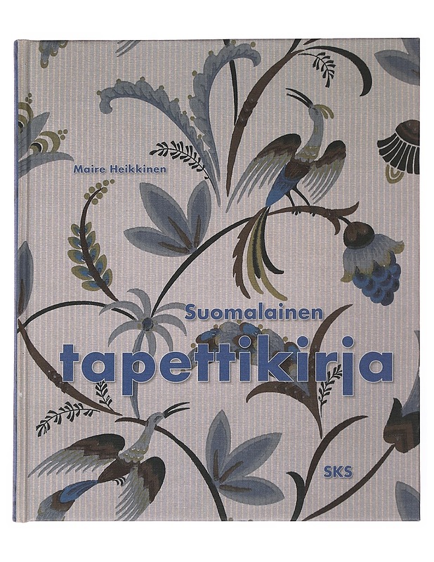 Suomalainen tapettikirja - Maire Heikkinen - Harrastekirjat - 10105510347 - 0