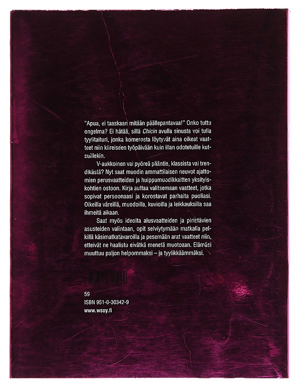 Chic : valitse oikeat vaatteet - luo oma tyylisi - Ericsson Wärn, Karina - Tietokirjat ja oppaat - 10105510354 - 1