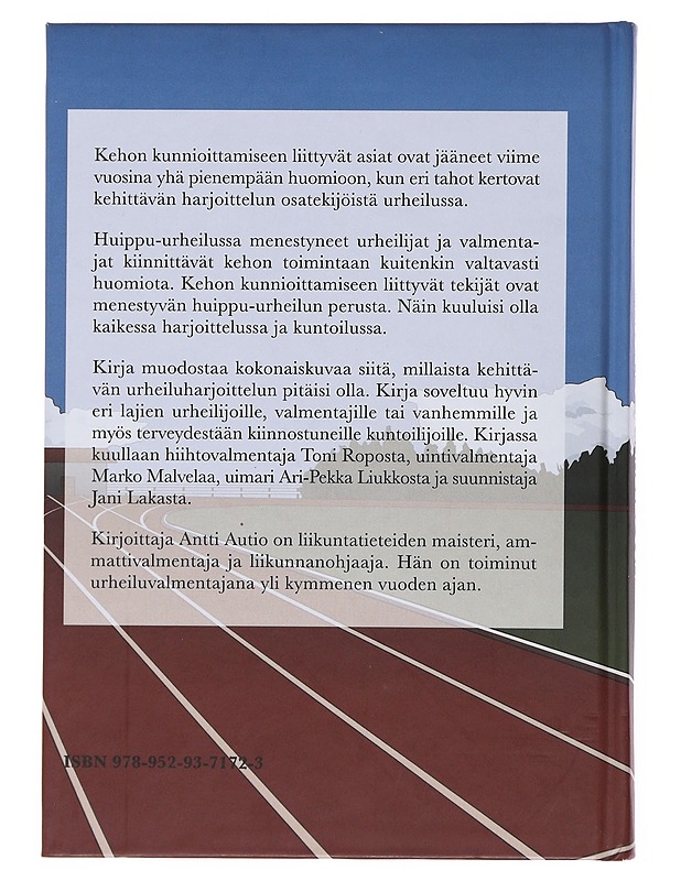 Kehon kunnioitus urheilussa - Autio, Antti - Harrastekirjat - 10105510376 - 1