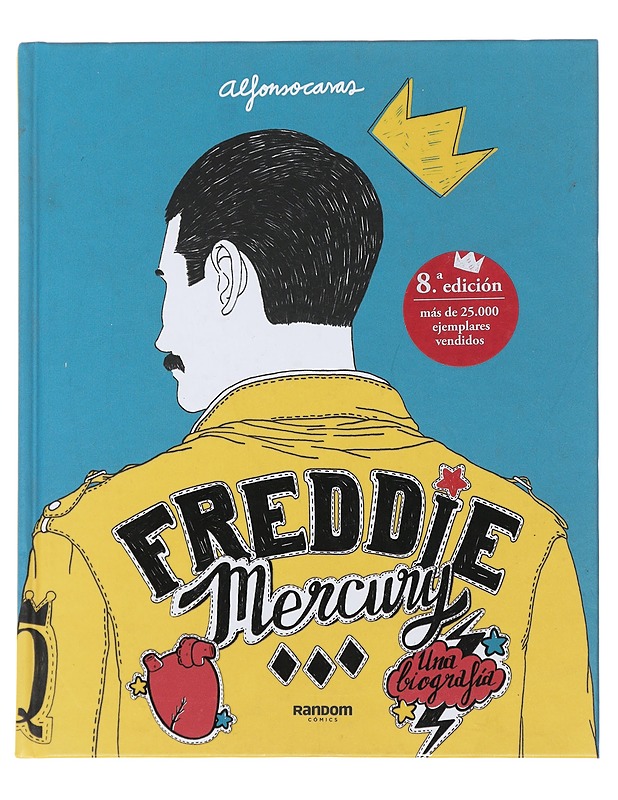 Freddie Mercury : una bibliografia - Casas, Alfonso - Elämäkerrat ja muistelmat - 10105510379 - 0