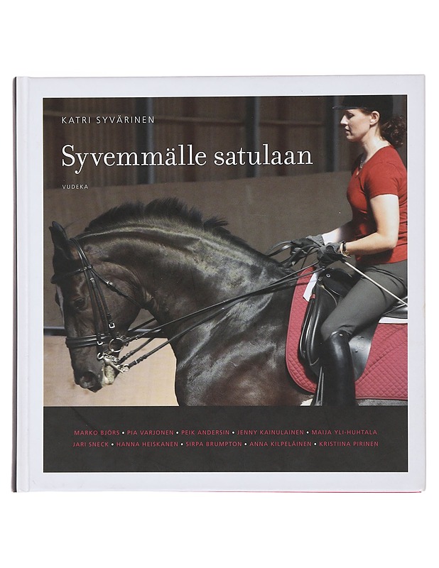 Syvemmälle satulaan - Syvärinen, Katri - Harrastekirjat - 10105510407 - 0