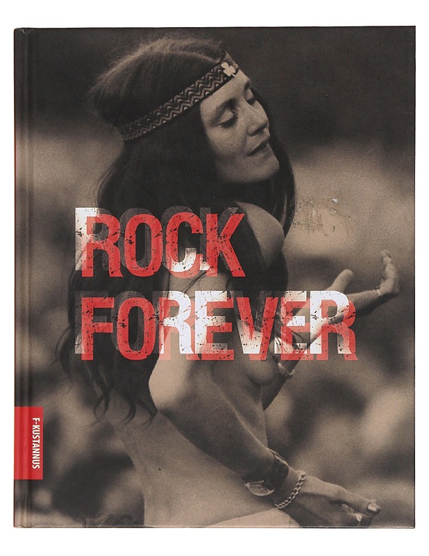 Rock forever - Leskelä, Ari - Tietokirjat ja oppaat - 10105510413 - 0