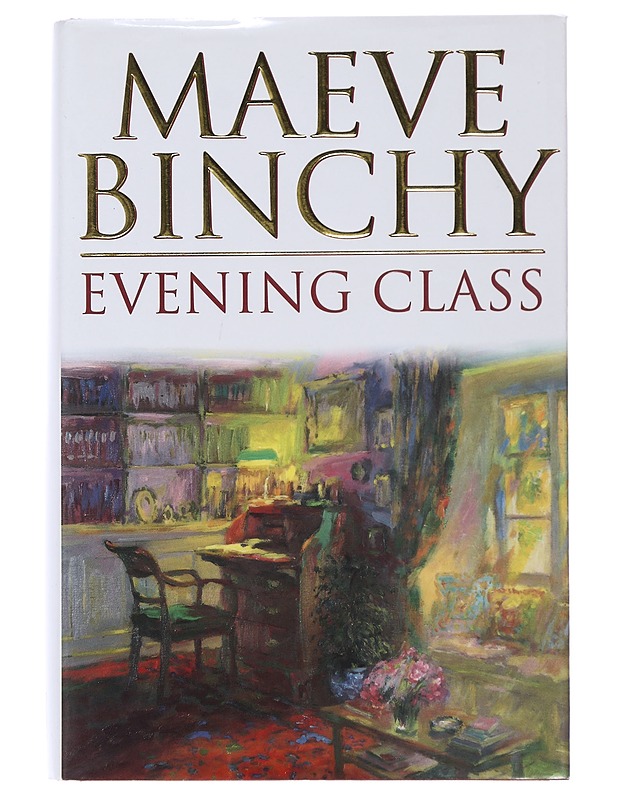 Evening class - Maeve Binchy - Romaanit ja novellit - 10105510430 - 0