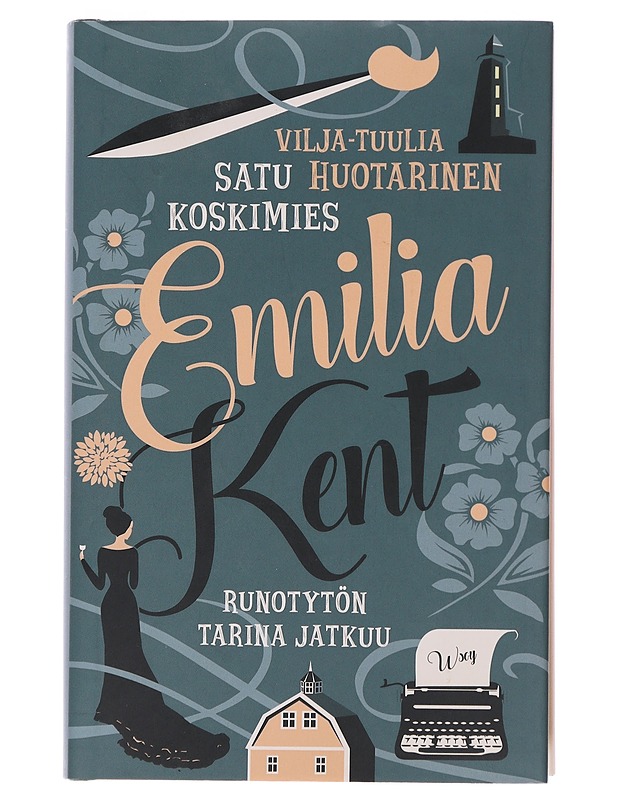 Emilia Kent : runotytön tarina jatkuu - Huotarinen, Vilja-Tuulia - Romaanit ja novellit - 10105510446 - 0