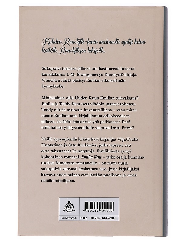 Emilia Kent : runotytön tarina jatkuu - Huotarinen, Vilja-Tuulia - Romaanit ja novellit - 10105510446 - 1