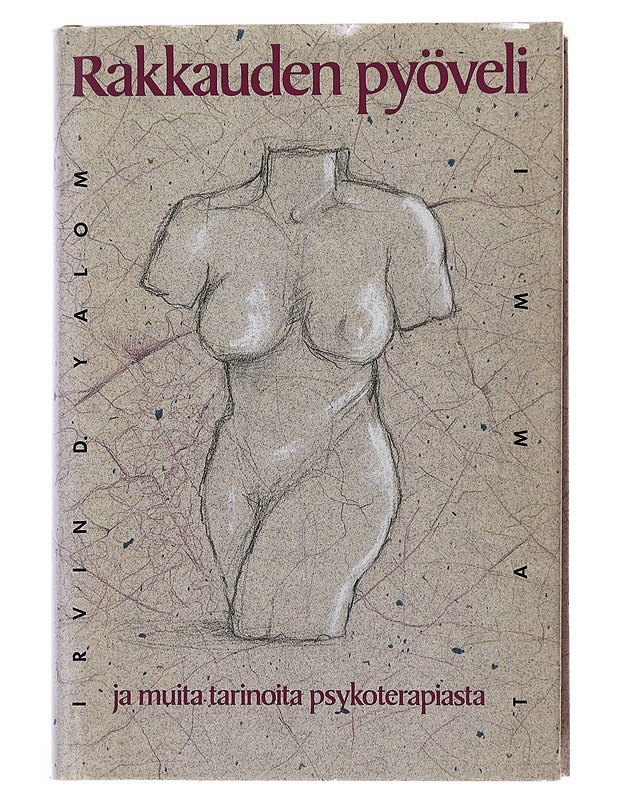 Rakkauden pyöveli ja muita tarinoita psykoterapiasta - Yalom, Irvin D. - Tietokirjat ja oppaat - 10105510452 - 0