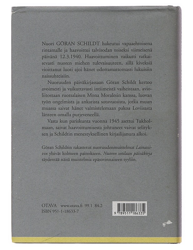 Nuoren sotilaan päiväkirja 1939-1945 - Schildt, Göran - Elämäkerrat ja muistelmat - 10105510500 - 1