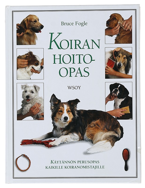 Koiran hoito-opas - Fogle, Bruce - Tietokirjat ja oppaat - 10105510520 - 0