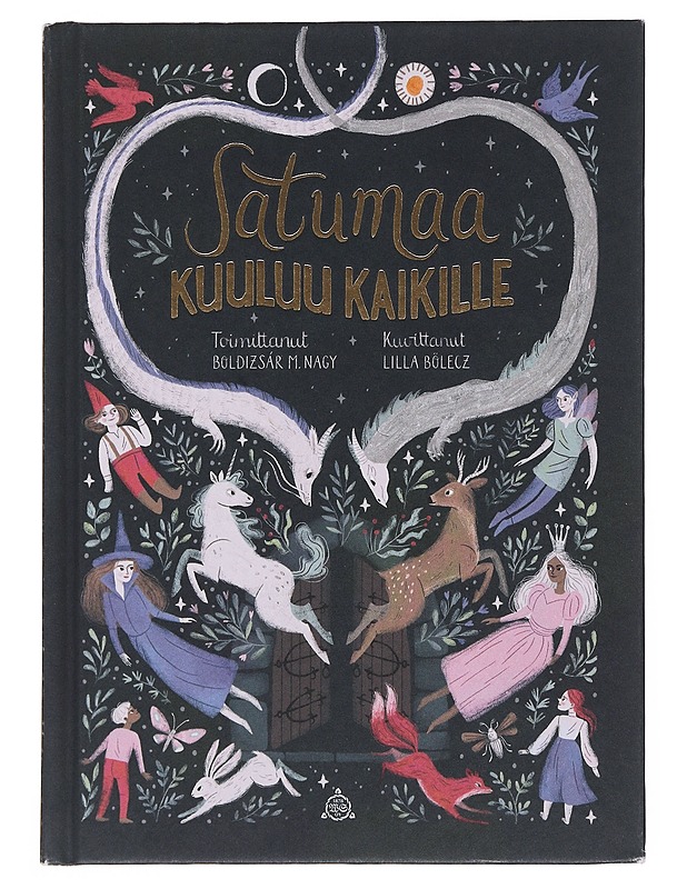 Satumaa kuuluu kaikille - Csehy, Zoltán - Lastenkirjat - 10105510534 - 0