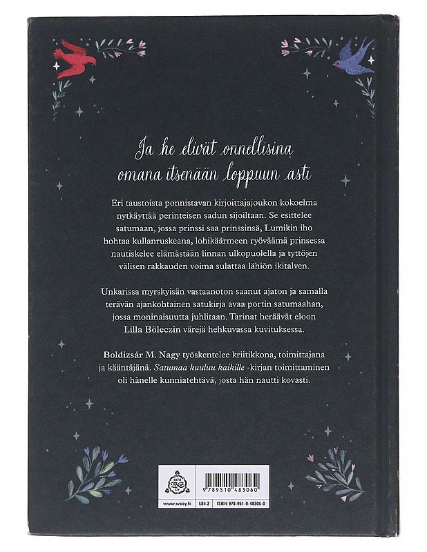 Satumaa kuuluu kaikille - Csehy, Zoltán - Lastenkirjat - 10105510534 - 1