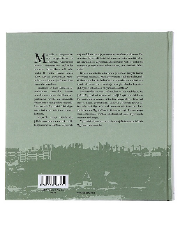 Myyrmäki : kampakeramiikasta kauppakeskukseen - toimittanut Jukka Hako - Historiakirjat - 10105510543 - 1