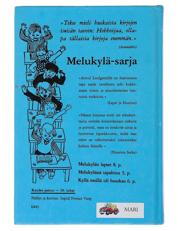 Kyllä meillä oli hauskaa - Lindgren, Astrid - Lastenkirjat - 10105510555 - 1