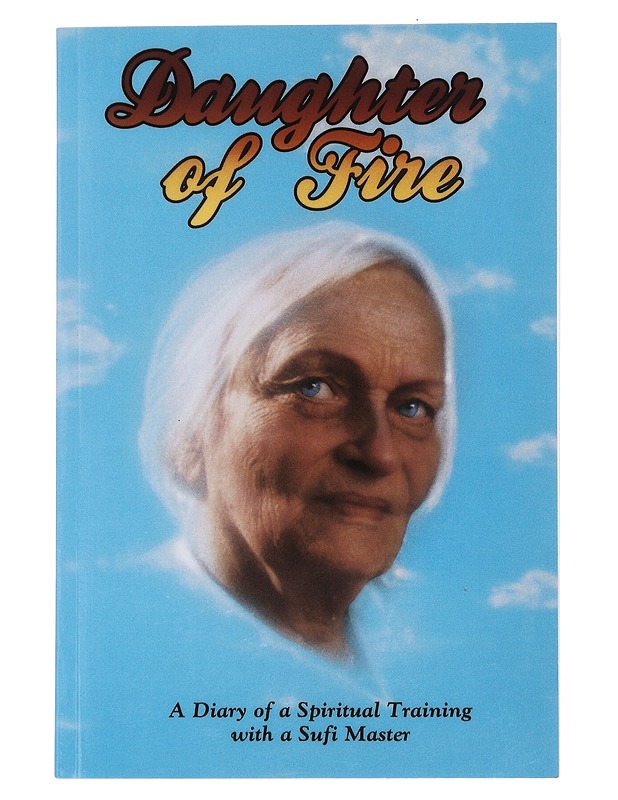 Daughter of fire : a diary of spiritual training with a Sufi master - Irina Tweedie - Elämäkerrat ja muistelmat - 10105510566 - 0