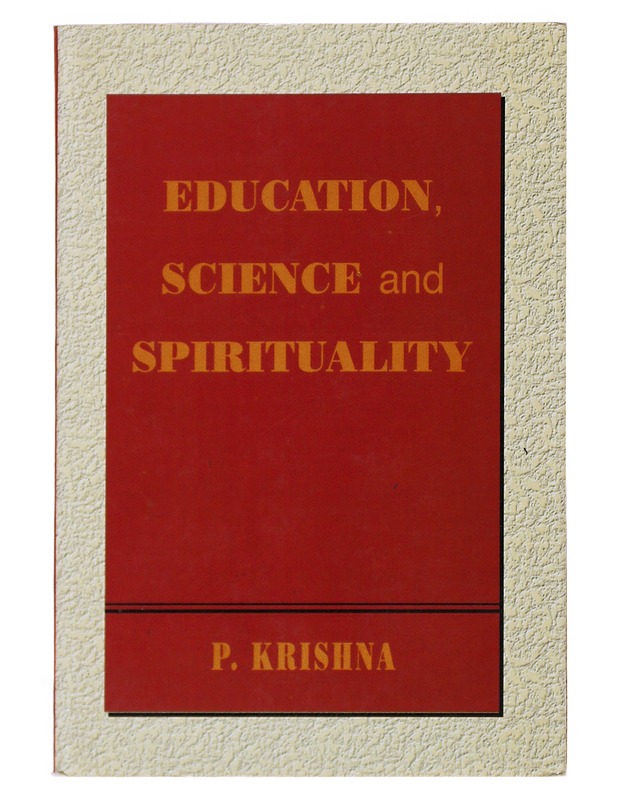 Education, science and spirituality - P. Krishna - Tietokirjat ja oppaat - 10105510610 - 0